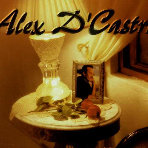 D'CASTRO, ALEX - CON LA EZCUSA DE UN BOLERO