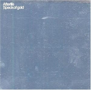 AFTERLIFE - SPECK OF GOLD