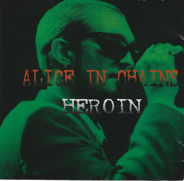 ALICE IN CHAINS - HEROIN (IMPORT)