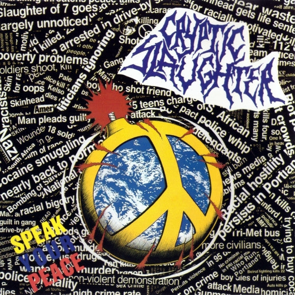 CRYPTIC SLAUGHTER - SPEAK YOUR PEACE
