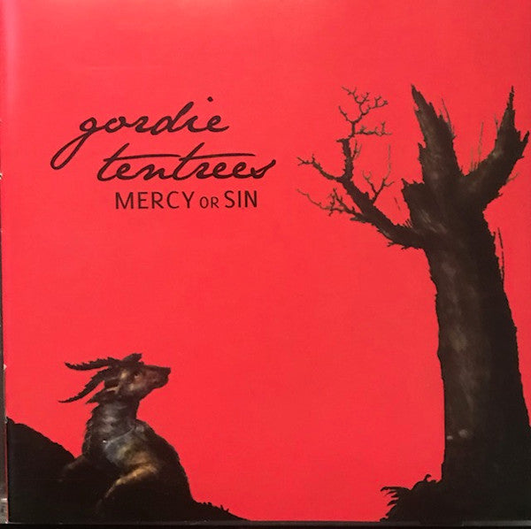 TENTREES, GORDIE - MERCY OR SIN