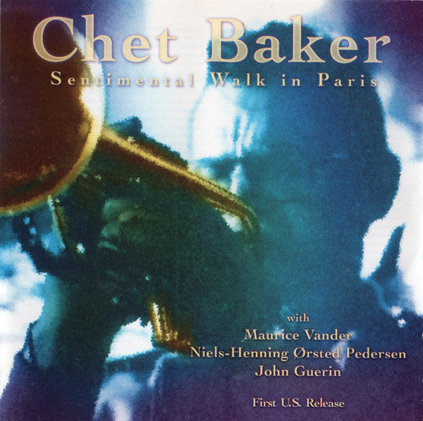 BAKER, CHET - SENTIMENTAL WALK IN PARIS (REISSUE)