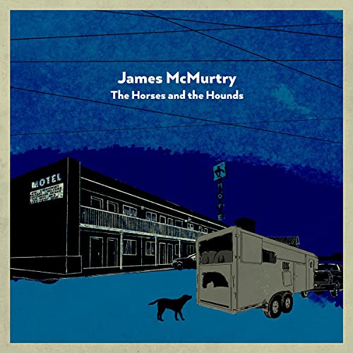 MCMURTRY,JAMES - HORSES & THE HOUNDS (CD)