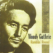 GUTHRIE, WOODY - RAMBLIN' ROUND