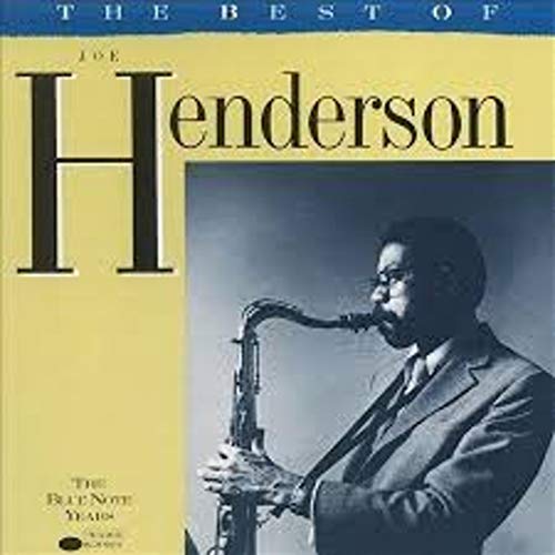 HENDERSON, JOE - BEST OF THE BLUENOTE YEARS