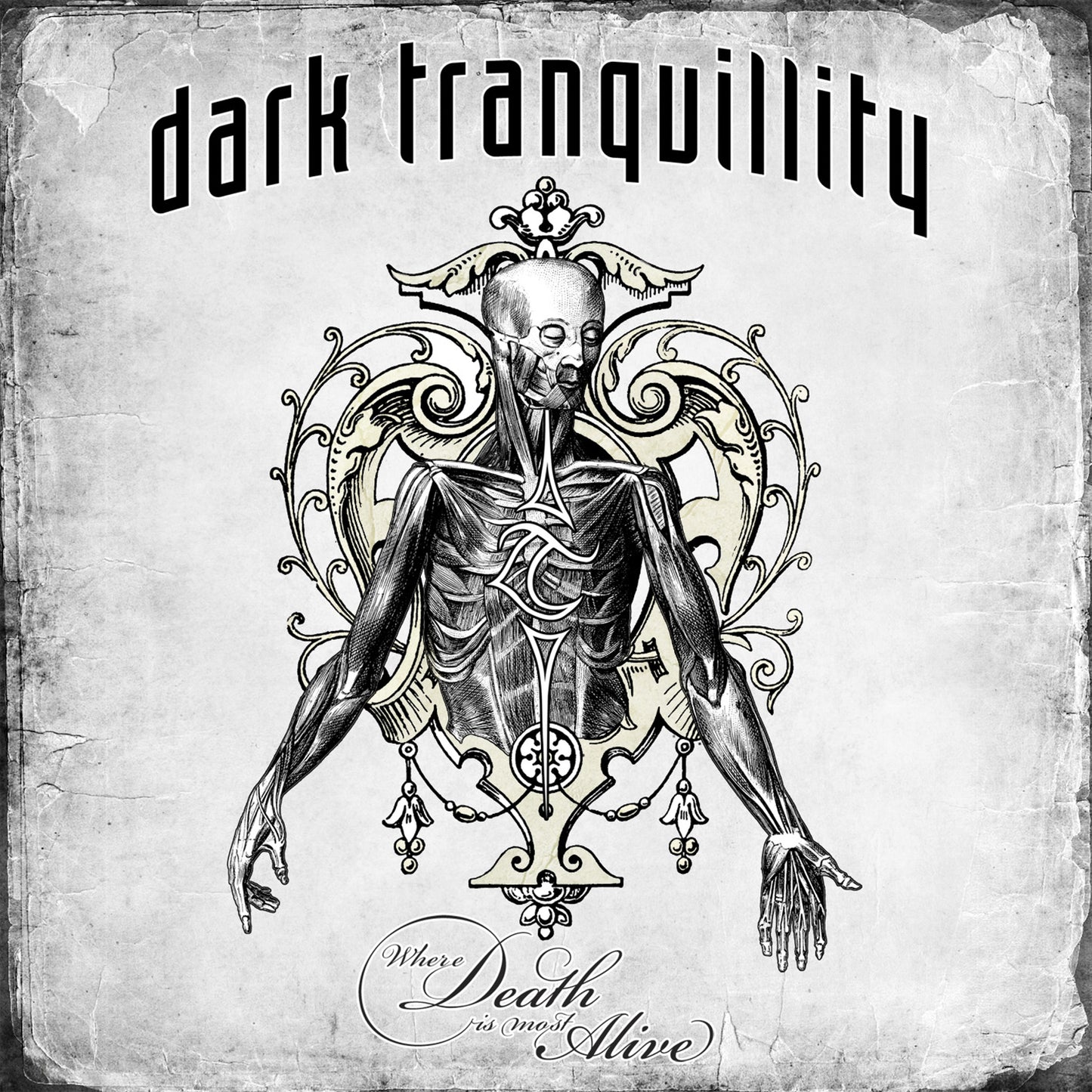 DARK TRANQUILLITY - WHERE DEATH IS MOST ALIVE