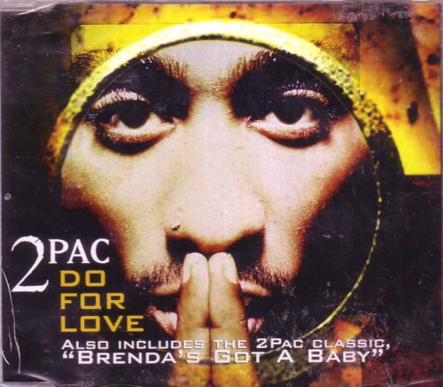 2 PAC - DO FOR LOVE