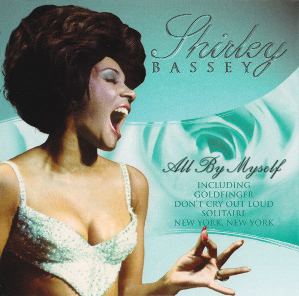 BASSEY, SHIRLEY - ALL BY MYSELF