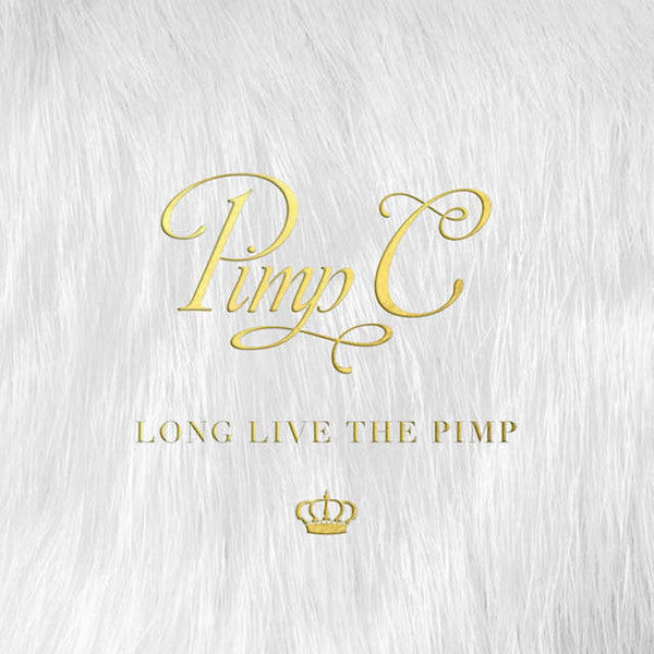 PIMP C - LONG LIVE THE PIMP