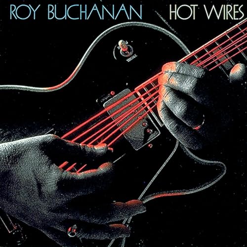 ROY BUCHANAN - HOT WIRES (CD)
