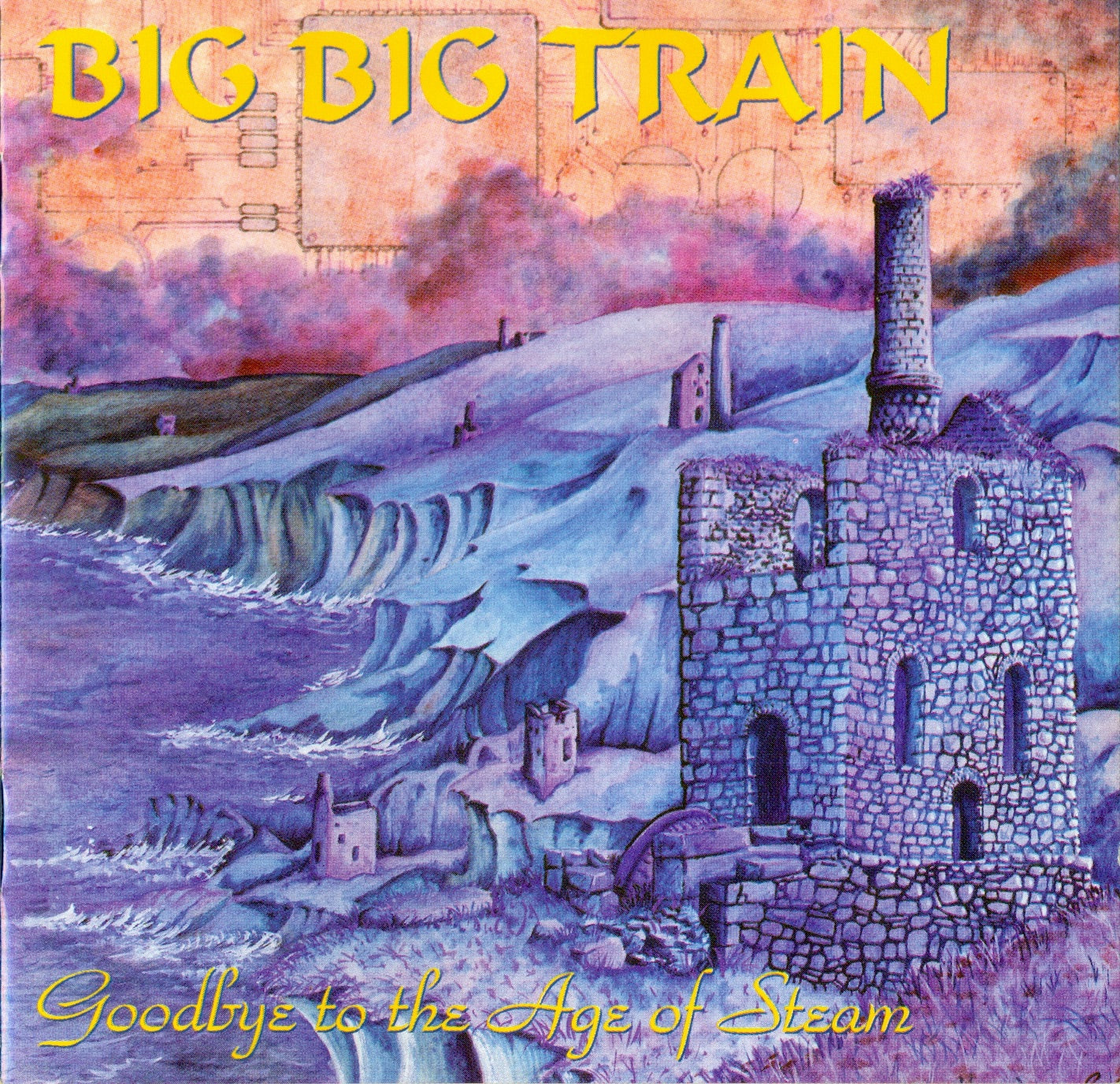 BIG BIG TRAIN - GOODBYE TO THE AGE OF STEAM