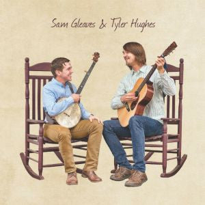 GLEAVES, SAM & TYLER HUGHES - GLEAVES, SAM & TYLER HUGHES