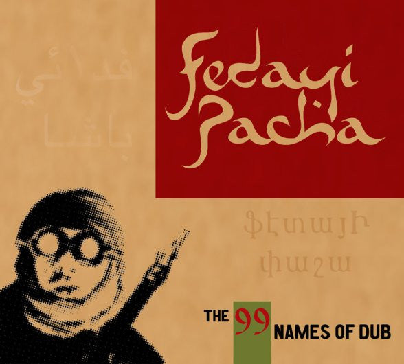 PACHA, FEDAYI - 99 NAMES OF DUB