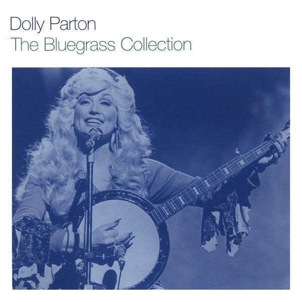 PARTON, DOLLY - BLUEGRASS COLLECTION