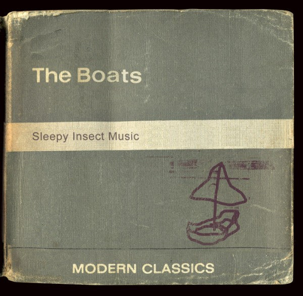 BOATS, THE - SLEEPY INSECT MUSIC