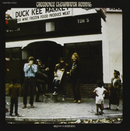 CREEDENCE CLEARWATER REVIVAL - WILLY AND THE POORBOYS