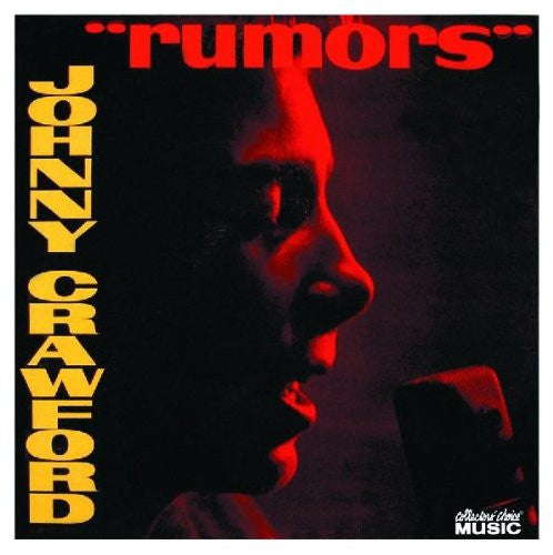 CRAWFORD, JOHNNY - RUMORS