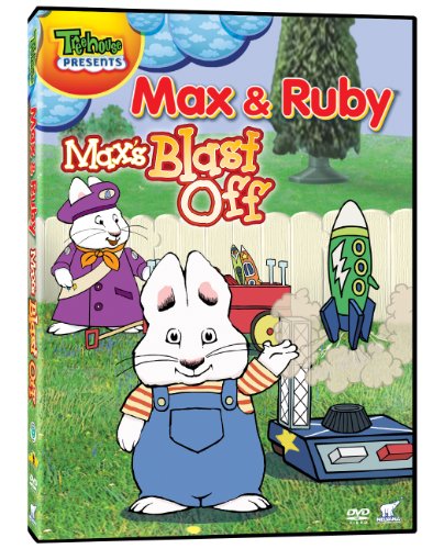 MAX & RUBY MAX'S BLAST OFF