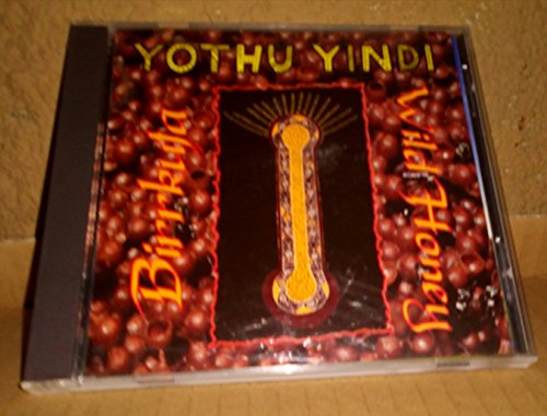 YOTHU YINDI - BIRRKUTA (WILD HONEY)