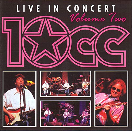 10 CC - LIVE IN CONCERT VOL.2