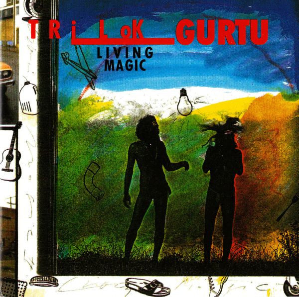 GURTU, TRILOK - LIVING MAGIC