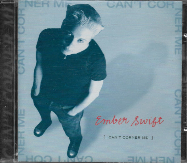 SWIFT, EMBER - CAN'T CORNER ME