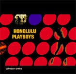 HONOLULU PLAYBOYS - BETWEEN DRINKS