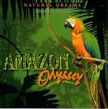 NATURAL DREAMS - AMAZON ODYSSEY