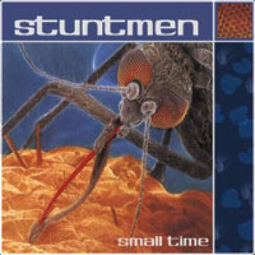 STUNTMEN - SMALL TIME
