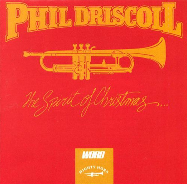 DRISCOLL, PHIL - SPIRIT OF CHRISTMAS
