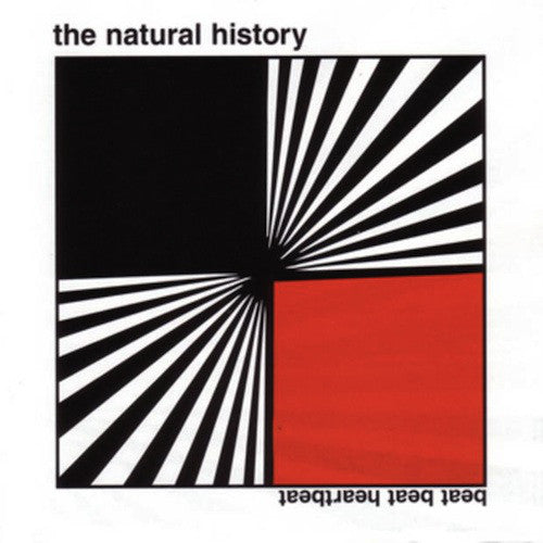 NATURAL HISTORY - BEAT BEAT HEARTBEAT
