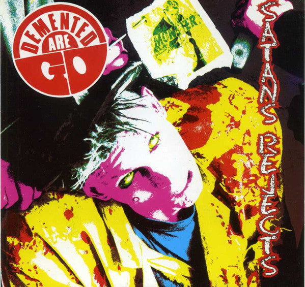 DEMENTED ARE GO - SATAN'S REJECTS