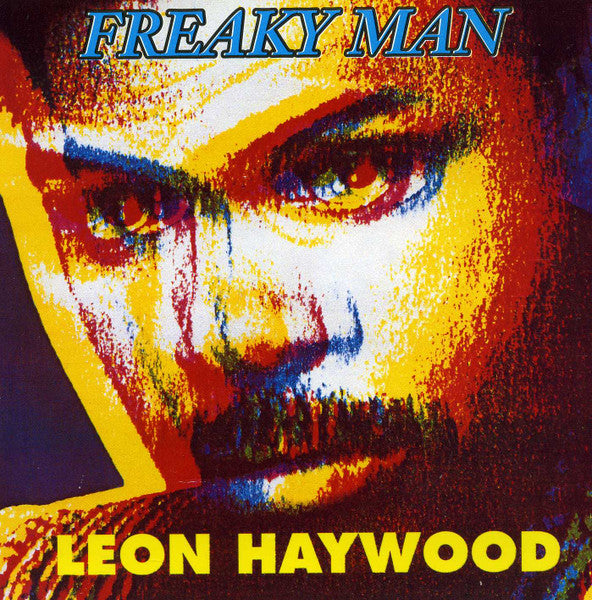 HAYWOOD, LEON - FREAKY MAN