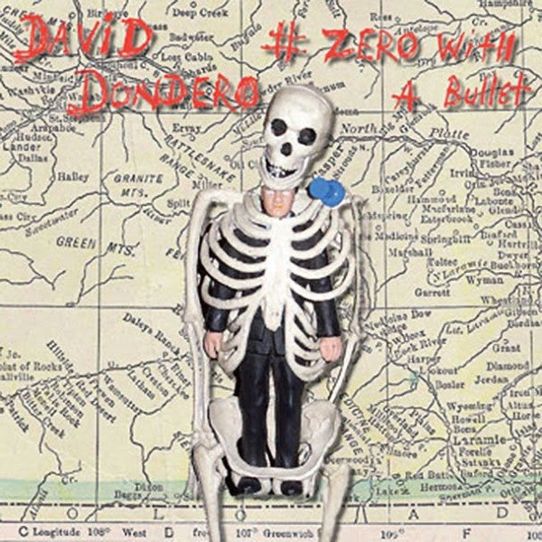 DONDERO, DAVID - # ZERO WITH A BULLET