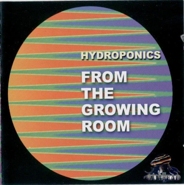HYDROPONICS - FROM THE GROWING ROOM