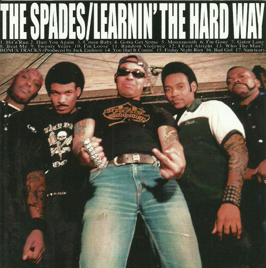 SPADES - LEARNIN' THE HARD WAY