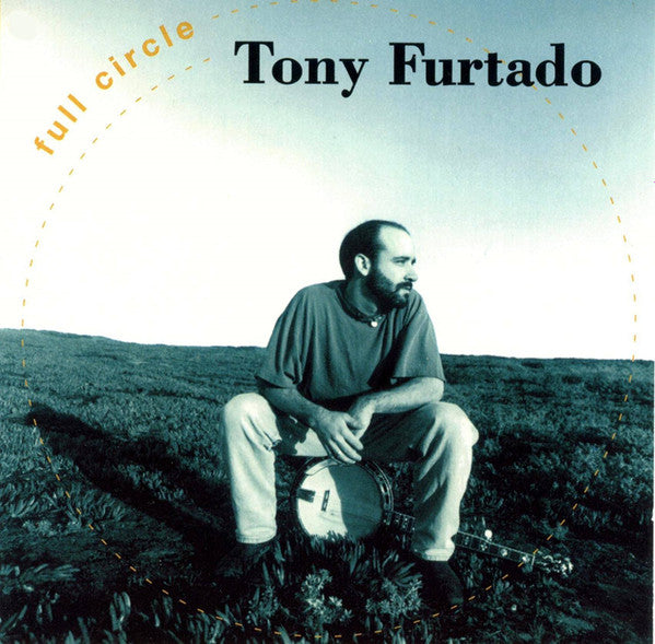 FURTADO, TONY - FULL CIRCLE