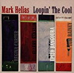 HELIAS, MARK - HELIAS MARK: LOOPIN' THE COOL