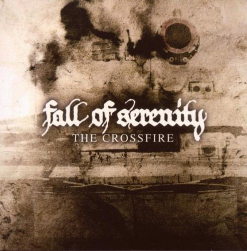 FALL OF SERENITY - THE CROSSFIRE