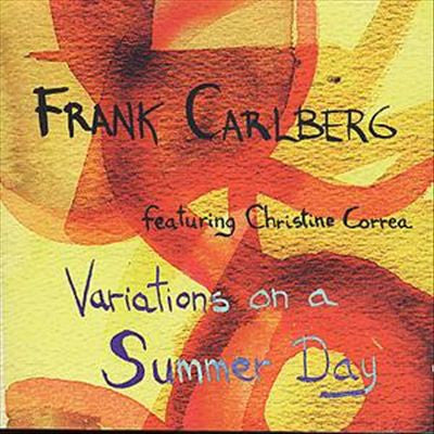 CARLBERG, FRANK - VARIATIONS ON A SUMMER DAY