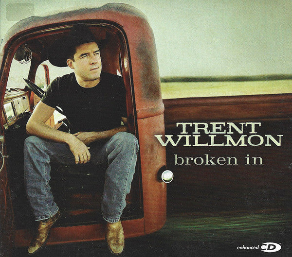 WILLMON, TRENT - BROKEN IN