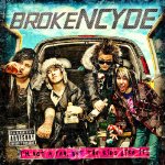 BROKENCYDE - I'M NOT A FAN-BUT THE KIDS LIKE IT