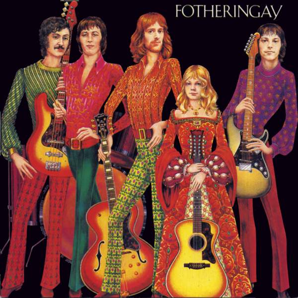 FOTHERINGAY - FOTHERINGAY