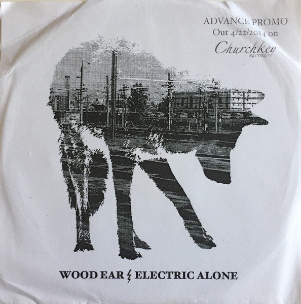 WOOD EAR - ELECTRIC ALONE