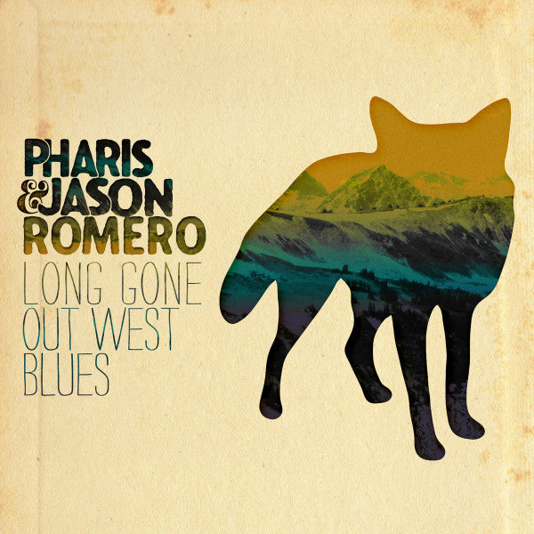 ROMERO, PHARIS & JASON - LONG GONE OUT WEST BLUES