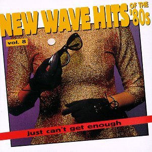 VARIOUS ARTISTS (COLLECTIONS) - JUST CAN'T GET ENOUGH VOL. 8