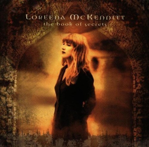 MCKENNITT, LOREENA - THE BOOK OF SECRETS