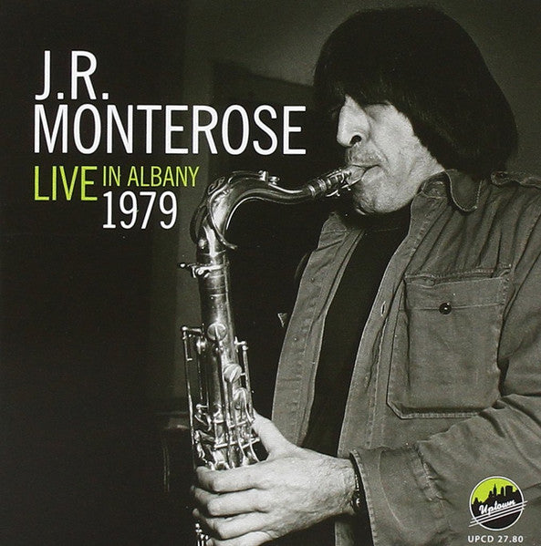 MONTEROSE, J.R. - LIVE IN ALBANY 1979
