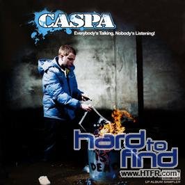 CASPA - EVERYBODY'S TALKING NOBODY'S LISTENING