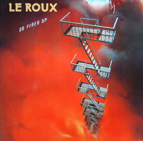 LE ROUX - SO FIRED UP